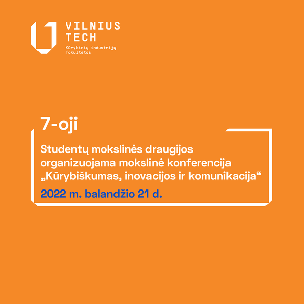 Įvyko 7-oji KIF Jaunųjų mokslininkų konferencija „Kūrybiškumas, inovacijos ir komunikacija“  