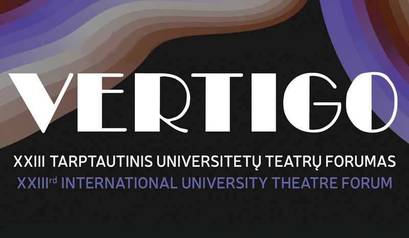 Vilniuje vyks XXIII Tarptautinis universitetų teatrų forumas