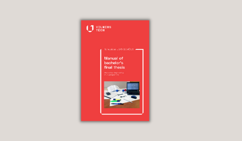 New VILNIUS TECH book: R. Juknelevičius „Manual of bachelor’s final thesis“ 