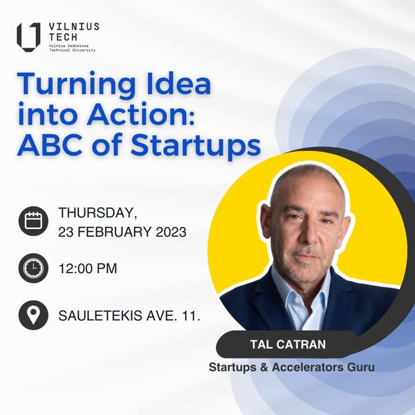 Profesoriaus Tal Catran paskaita "Turning idea into Action: ABC of Startups"