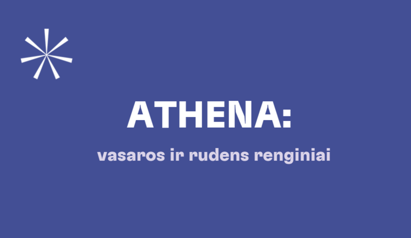 ATHENA: vasaros ir rudens renginiai universiteto bendruomenės nariams