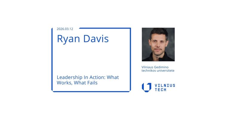 VILNIUS TECH VVF – atvira lyderystės paskaita su svečiu iš JAV
