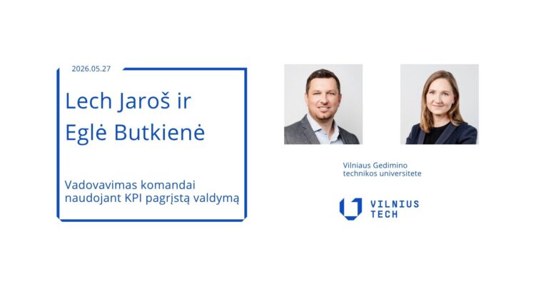 Verslo vadybos fakultete vyks paskaita apie vadovavimą komandai naudojant KPI pagrįstą valdymą