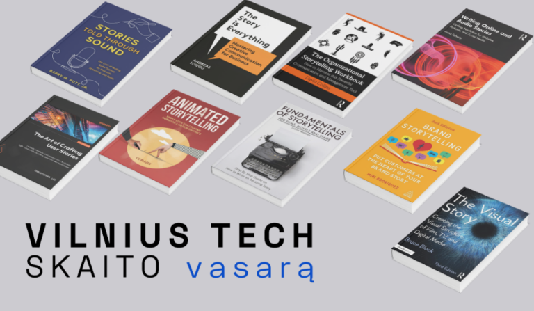 VILNIUS TECH SKAITO vasarą: istorijų pasakojimas kaip kūrybos ir komunikacijos įrankis