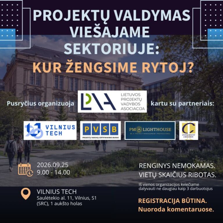 Projektų valdymas viešajame sektoriuje: kur žengsime rytoj?