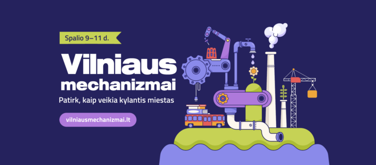„Vilniaus mechanizmai“ kvies aplankyti VILNIUS TECH