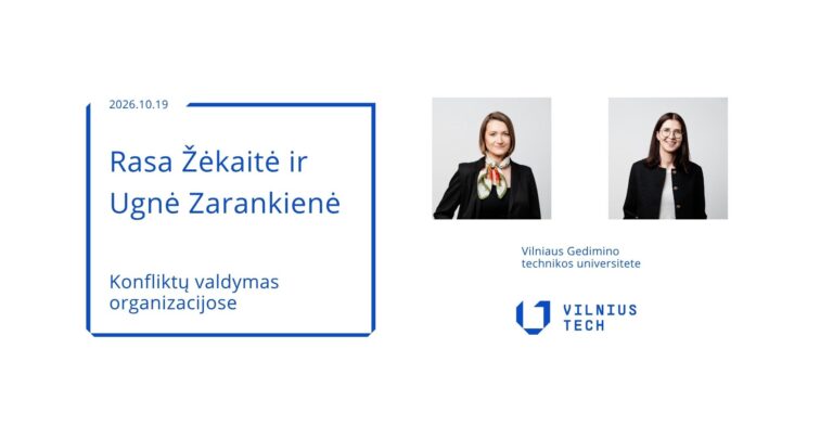 VVF vyks „Cognizant Lietuva“ komandų lyderių Rasos Žėkaitės ir Ugnės Zarankienės paskaita apie konfliktų valdymą organizacijose